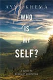 Who is My Self? / Ayya Khema