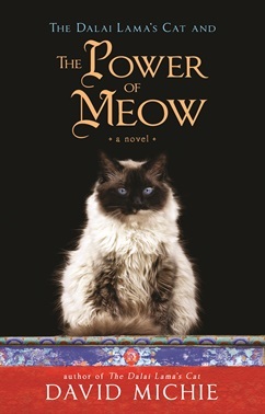 Dalai Lama's Cat and the Power of Meow / David Michie